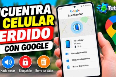 Cómo encontrar un celular perdido con Google